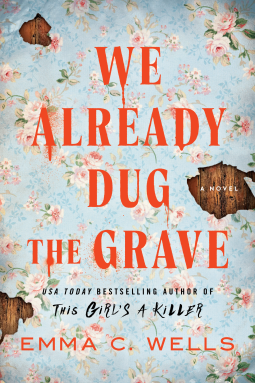 book cover for We Already Dug the Grave