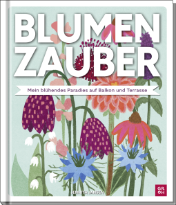 Buchcover für Blumenzauber – Mein blühendes Paradies auf Balkon und Terrasse
