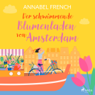 Buchcover für Der schwimmende Blumenladen von Amsterdam