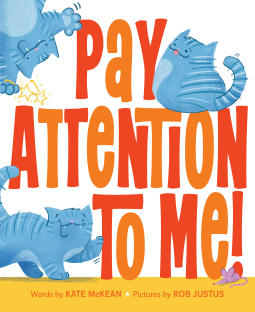 book cover for Pay Attention to Me!