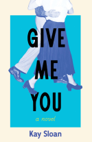 book cover for Give Me You
