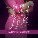 book cover for I'm in No Mood for Love
