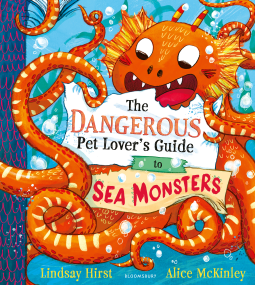 book cover for The Dangerous Pet Lover's Guide to Sea Monsters