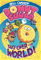 book cover for Donut Squad: Take Over the World!