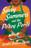 Cover Image: Savvy Summers and the Po'boy Perils