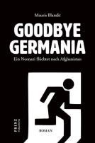 Buchcover für Goodbye Germania. Ein Neonazi flüchtet nach Afghanistan