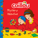 book cover for Caillou: Mystery Valentine