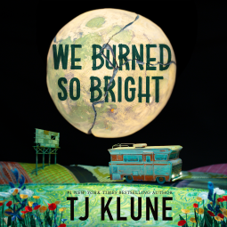 book cover for We Burned So Bright