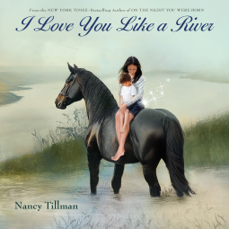 book cover for I Love You Like a River