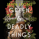 book cover for Green & Deadly Things