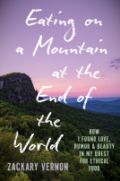 book cover for Eating on a Mountain at the End of the World