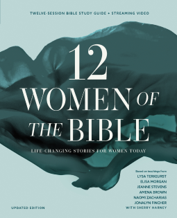 book cover for Twelve Women of the Bible Study Guide plus Streaming Video, Updated Edition