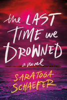 book cover for The Last Time We Drowned
