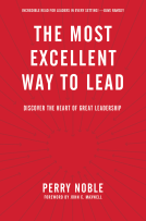 book cover for The Most Excellent Way to Lead
