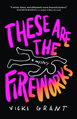 book cover for These Are the Fireworks