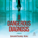 book cover for A Dangerous Diagnosis