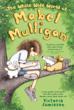 book cover for The Whole Wide World of Mabel Mulligan: A Graphic Novel