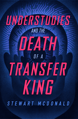 book cover for Understudies and the Death of a Transfer King