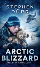Buchcover für Arctic Blizzard: Der neue, packende Thriller von RTL-Dschungelstar Stephen Dürr