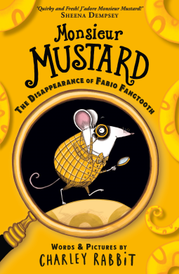book cover for Monsieur Mustard: The Disappearance of Fabio Fangtooth