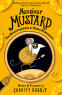 Cover Image: Monsieur Mustard: The Disappearance of Fabio Fangtooth