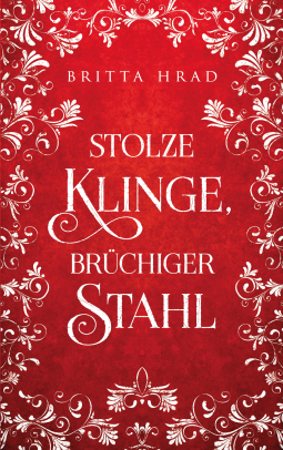 Buchcover für Stolze Klinge, Brüchiger Stahl