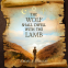 book cover for The Wolf Shall Dwell with the Lamb