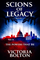 book cover for Scions of Legacy - The Powers That Be