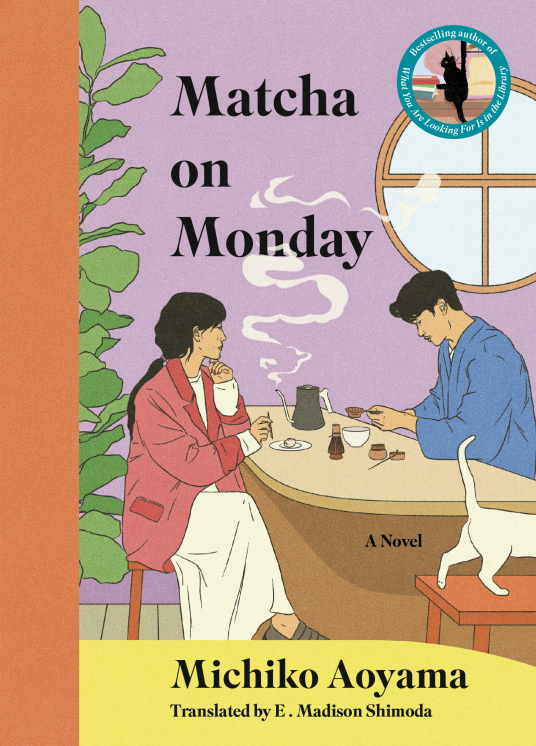Matcha on Monday | Michiko Aoyama | 9781335001924 | NetGalley