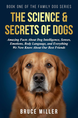 book cover for The Science & Secrets of Dogs