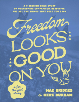 book cover for Freedom Looks Good on You