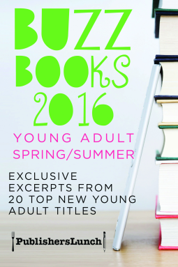 book cover for Buzz Books 2016: Young Adult Spring/Summer