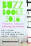 Cover Image: Buzz Books 2016: Young Adult Spring/Summer
