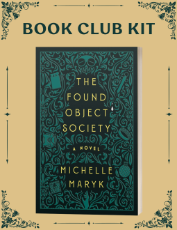 book cover for Book Club Kit: The Found Object Society by Michelle Maryk