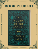 book cover for Book Club Kit: The Found Object Society by Michelle Maryk
