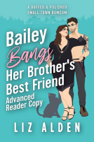 book cover for Bailey Bangs Her Brother’s Best Friend