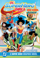 book cover for DC Super Hero Girls: High School Reunion
