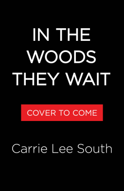 book cover for In the Woods They Wait