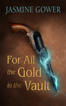 book cover for For all the Gold in the Vault