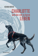 Buchcover für Charlotte und das viel zu kurze Leben