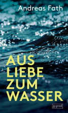 Buchcover für Aus Liebe zum Wasser
