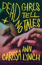 book cover for Dead Girls Tell No Tales
