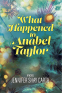 book cover for What Happened To Anabel Taylor