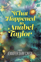 book cover for What Happened To Anabel Taylor