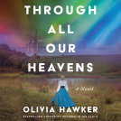 book cover for Through All Our Heavens