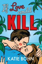book cover for If Love Could Kill