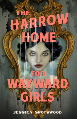 book cover for The Harrow Home for Wayward Girls