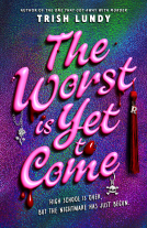 book cover for The Worst Is Yet to Come