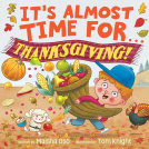 book cover for It's Almost Time for . . . Thanksgiving!