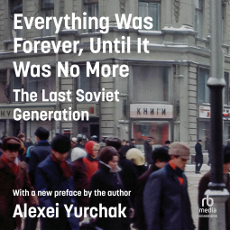 book cover for Everything Was Forever, Until It Was No More